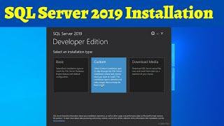 04 Install SQL Server 2019 with custom option  Install SQL Server 2019