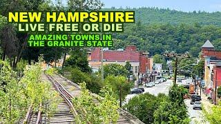 NEW HAMPSHIRE Awesome Towns In The LIVE FREE OR DIE State