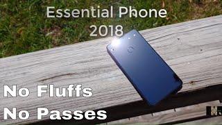 Essential Phone In 2018  Should You Buy One ??  Updates & Bug Fixes  NO FLUFFS NO PASSES