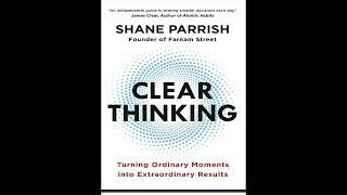 Clear Thinking By Shane Parrish Full Audiobook #audiobook