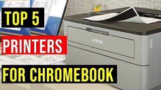 5 Best Printers For Chromebook In 2023  Chromebook Compatible Printers
