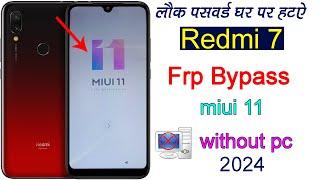 Redmi 7 FRP Bypass  Redmi M1810F6LI Google Account Unlock  Xiaomi 7 FRP Bypass New Method 2024 