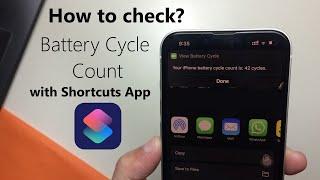 Shortcut to Check  Battery Cycle Count  iPhone 13  Easy way  April 2022 