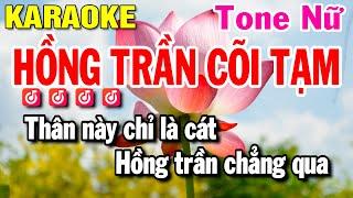 Karaoke Hồng Trần Cõi Tạm - Tone Nữ Nhạc Sống  Huỳnh Lê