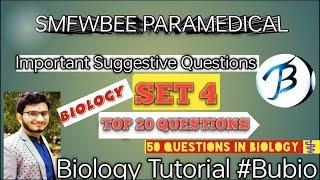 SMFWBEE 2023SMFWBEE Biology Class 4 important suggestive questions for SMFWBEE PARAMEDICAL 2023