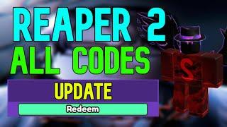 ALL Reaper 2 CODES  Roblox Reaper 2 Codes April 2023