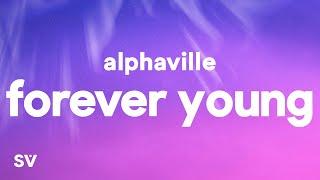 Alphaville - Forever Young Lyrics