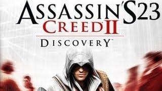 Прохождение Assassins Creed II - Discovery часть 23