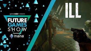 ILL  Gameplay Trailer  Future Games Show June 2022