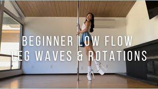 Beginner-Friendly Low Flow Pole Combo Leg Waves & Rotations  Step-by-Step Pole Dance Tutorial