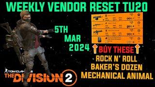 The Division 2 *MUST BUYS* WEEKLY VENDOR RESET TU20 LEVEL 40 March 5th 2024