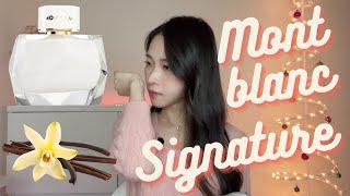 Chai nước hoa gần như hoàn hảo cho mùa đông? Signature Montblanc ️