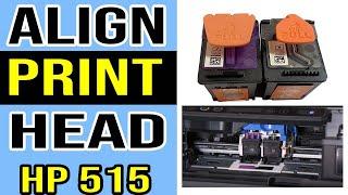 Printhead Replacement and Alignment HP Smart Tank 515 Printer