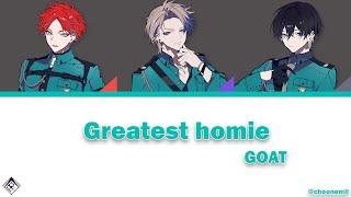 GOAT「Greatest homie」Gray Sheep Color Coded Lyrics KANROMENG