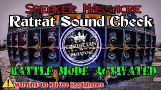 Battle Mode Activated Ratrat Sound Check - Dj Christian Nayve