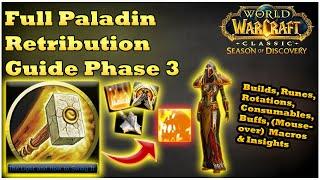 Full Retribution Paladin Guide Phase 3 WoW SoD