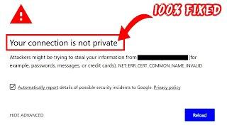 Fix your connection is not private chrome - Your connection is not private Quick Guide