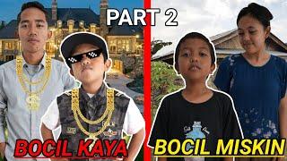 BOCIL KAYA VS BOCIL MISKIN DI KEHIDUPAN SEHARI HARI PART 2   Drama Parodi  Mikael TubeHD