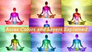 AURA COLORS & LAYERS Explained - HOW TO READ AURAS - Part 2 - what are the aura colors & Layers?