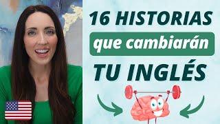  16 EJERCICIOS INCREÍBLES que llevarán TU INGLÉS A NIVEL AVANZADO  Aprende Inglés Con Historias