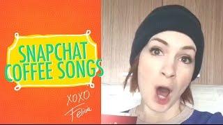 Snapchat Coffee Songs #1