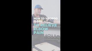 How to Use Voodoo Floss to Relieve Elbow Pain