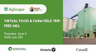 Virtual Field Trip- Feed Mill