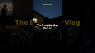 The Everyday Vlog - 203