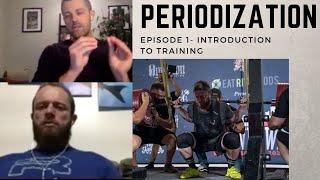 Periodization Episode 1- Introduction