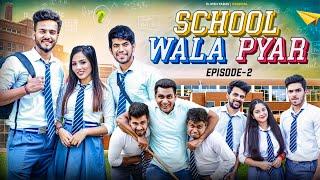 School Wala Pyar  Episode 2  Elvish Yadav