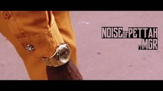 Noise Of Pettah x MGR Trailer