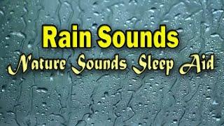 Rain Sounds for Relaxing  Sleep or Study  Insomnia relief  5 hours