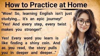 My Struggle To Learn English  Improve Your English  Learn English Speaking  Graded Reader 10