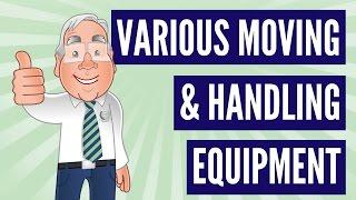 Various Moving & Handling Equipment