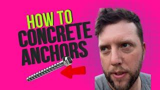 Install a concrete anchor