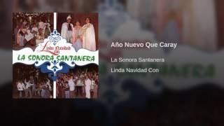 La Sonora Santanera - Año Nuevo Que Caray  1975. 