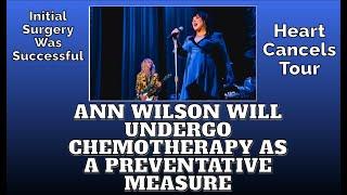 Ann Wilson Diagnosed With Cancer Heart Cancels Tour