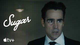 Sugar — Official Trailer  Apple TV+