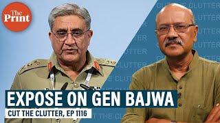 Expose on Gen Bajwa family’s ‘sudden riches’ & Pakistan Army generals’ love of land if only its own