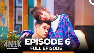 4N1K New Beginnings Episode 6 English Subtitles