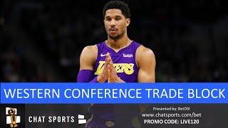 NBA Trade Rumors One Player Who Could Be Traded On Each Team In The Western Conference