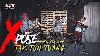 Tak Tun Tuang - Xpose Cover Rock Version