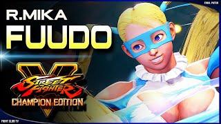 Fuudo R.Mika  Street Fighter V Champion Edition • SFV CE