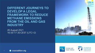 Webinar Different journeys on regulations to reduce methane emissions from the oil and gas industry