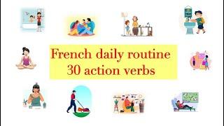 30 action verbs in French  daily routine  part - 1.