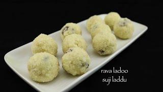 rava ladoo recipe  suji laddu recipe  sooji ladoo recipe