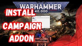 How to Install Campaign Addon Unification Mod 7.2.5 SoulstormTutorialGuide