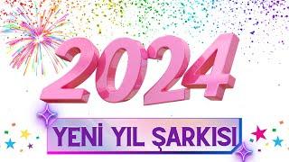 YENİ YIL HERKESE KUTLU OLSUN 2024 Yılbaşı şarkısı