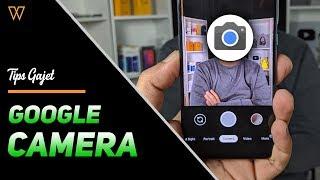 Cara Pasang GCAM Untuk Peranti Android