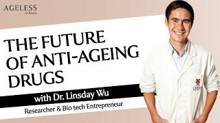 The Future Of Anti-Ageing Drugs With Dr Lindsay Wu